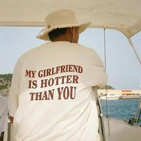 My Girlfriend Is Hotter Than You Shirt, I Love My Girlfriend Tee, I Heart My Cougar Shirt, Valentines Gift, for men, for woma...