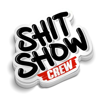 Shit Show Crew -  Hard Hat Decal