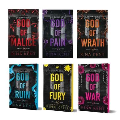 Legacy of Gods By Rina Kent (6 book series): God of Malice, God of Pain, God of Wrath, God of Ruin, God of Fury, God of War