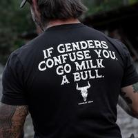 If Genders Confuse You Go Milk A Bull On Back Men's T-shirt Back Print T-shirt For Men, Streetstyle Top T-shirt Unisex Menswe...