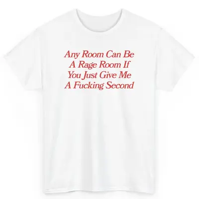 Any Room Can Be A Rage Room, Mental illness, funny shirt, graphic tee, fashion tik tok, cotton, menswear, graphic tshirt, men...