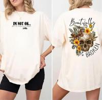 I'm Not Okay But It's All Gonna Be Alright TShirt - Sweatshirt - Hoodie , Summer Outfits 2024, I'm Not Okay Shirt, For Women,...