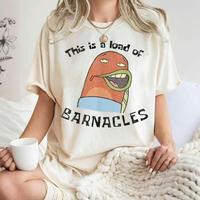 This Is A Load Of Barnacles Shirt, Funny SpongeBob And SquarePants Shirt, Graphic SpongeBob Tee, Crewneck, For Men, For Women...
