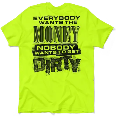 Dirty - Safety Yellow T-Shirt