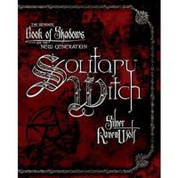 Solitary Witch: The Ultimate Book of Shadows for the New Generation -- Silver Ravenwolf - Paperback