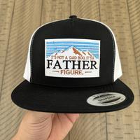 It's Not A Dad Bod, It's A Father Figure Snapback Trucker Cap Mesh Back Five Panel Yupoong 6006