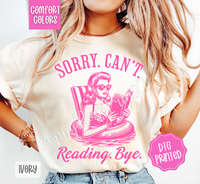 Sorry Can't Reading Bye Comfort Colors Shirt, Cute Summer Tshirt, Trendy Book Lover Tee, Gift for Her