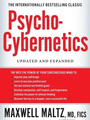 Psycho-Cybernetics: Updated and Expanded by Maxwell Maltz Motivational Self-Help (Books)