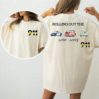 Rolling out the Wee Woos Funny T-Shirt, 911 Dispatcher Gift Shirt, First Responder, Gift for Dispatcher