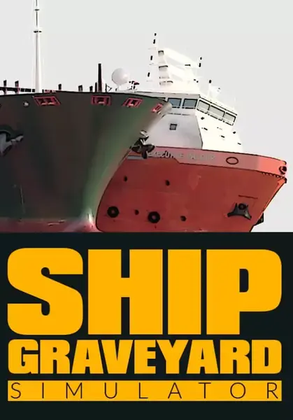 Ship Graveyard Simulator | Steam