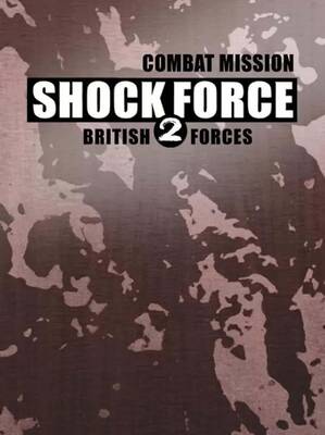 Combat Mission Shock Force 2: British Forces DLC | Steam