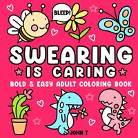 Mother’s Day Gift: - Swear Word Coloring Book for Adults: Bold and Easy Designs for Stress Relief and Relaxation, Fun Anti-...