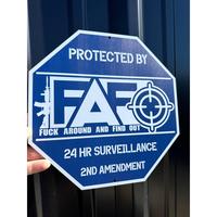 FAFO Security Sign F Around and Find Out Sign with Stake - 12\