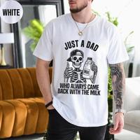 Just A Dad Who Came Back With The Milk Father's Day Skeleton, Dark Humor Minimalist Funny Milk, Casual Sweatshirt - Hoodie - ...
