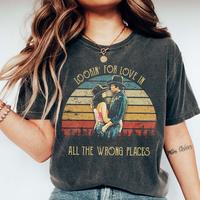 Bud And Sissy Looking For Love In All The Wrong Places Shirt, Retro 80s Country Movie Quote Tee, Vintage Romance Unisex T-Shi...