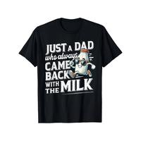 Graphic vintage tee Funny 'Just A Dad Who Always Came Back with The Milk' Men's T-Shirt
