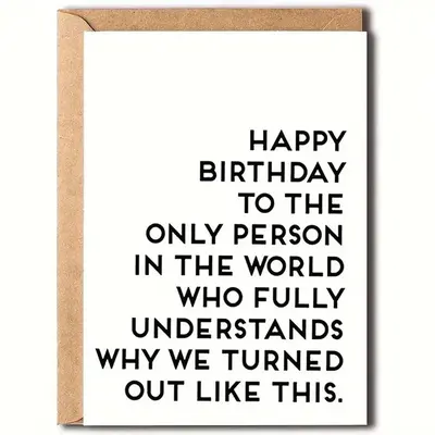 Funny Birthday Card with Envelope, 1 Count Happy Birthday Card, Birthday Gift for Sister & Best Friend, Long Distance Gift