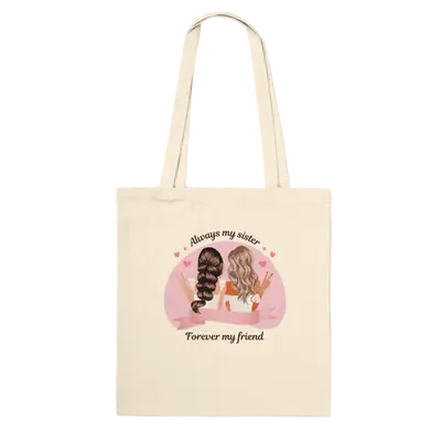 Bonded by Love - Sisters Forever Tote