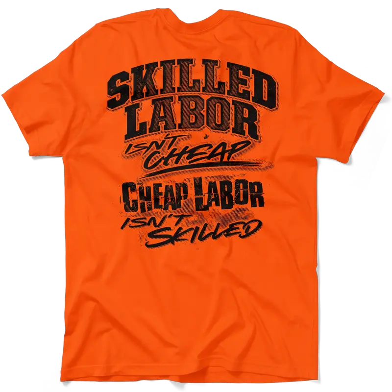 Skilled Labor - Safety Orange T-Shirt