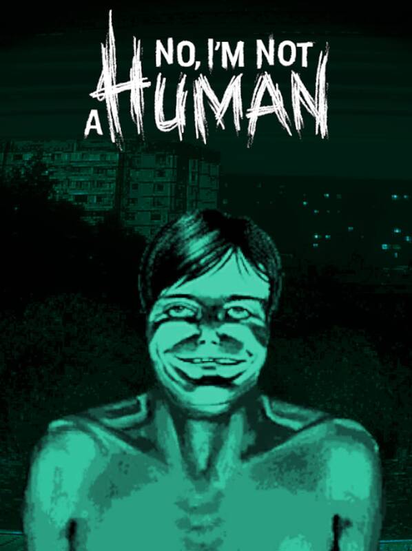 No, I'm not a Human | Steam