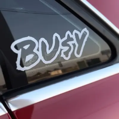 BU$Y Decal