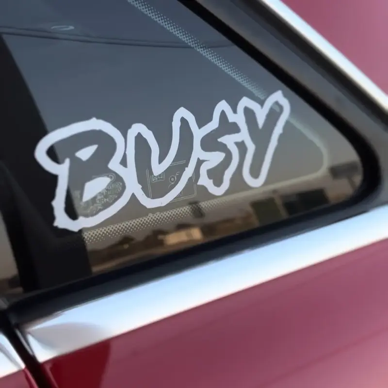 BU$Y Decal