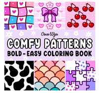 Comfy Patterns : Coloring Book for Adults and Kids, Bold, Easy and Simple coloring book for Relaxation Featuring Lovely Cozy ...