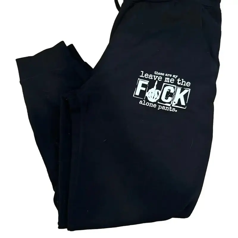 Leave Me the F*** Alone Unisex Sweatpants