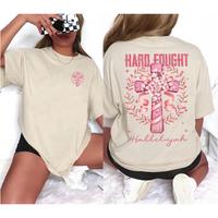 Hard Fought Hallelujah Shirt, Floral Christian Tee, Mother day, Casual Style, Simple Look, Easy to Match