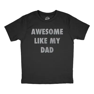 Youth Funny T Shirts Awesome Like My Dad Sarcastic Fathers Lovers Graphic Novelty Tee for Kids Funny T Shirts Dad Joke Tops f...