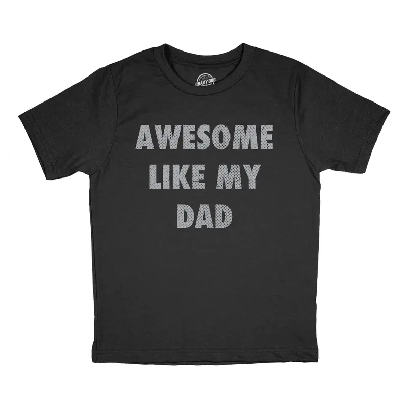 Youth Funny T Shirts Awesome Like My Dad Sarcastic Fathers Lovers Graphic Novelty Tee for Kids Funny T Shirts Dad Joke Tops f...