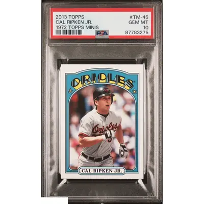 Cal Ripken JR. PSA 2013 Topps 1972 Topps Minis Baseball #TM 45 10 87783275
