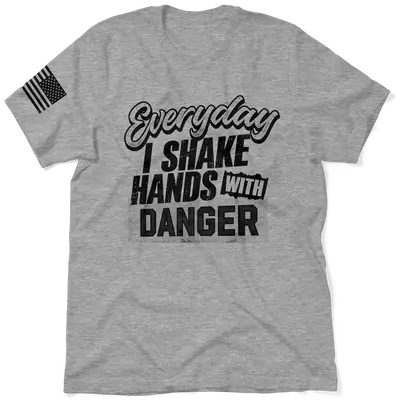 Shake Hands With Danger - Heather Gray T-Shirt