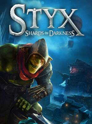 Styx: Shards of Darkness | Steam