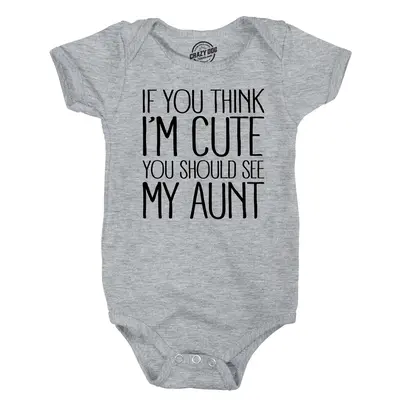 If You Think Im Cute You Should See My Aunt Creeper Funny New Baby Shower Onesie Funny Baby Onesies Funny Aunt Onesie Novelty...