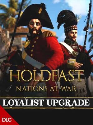 Holdfast: Nations At War Loyalist Edition Upgrade Europe | Steam Altergift