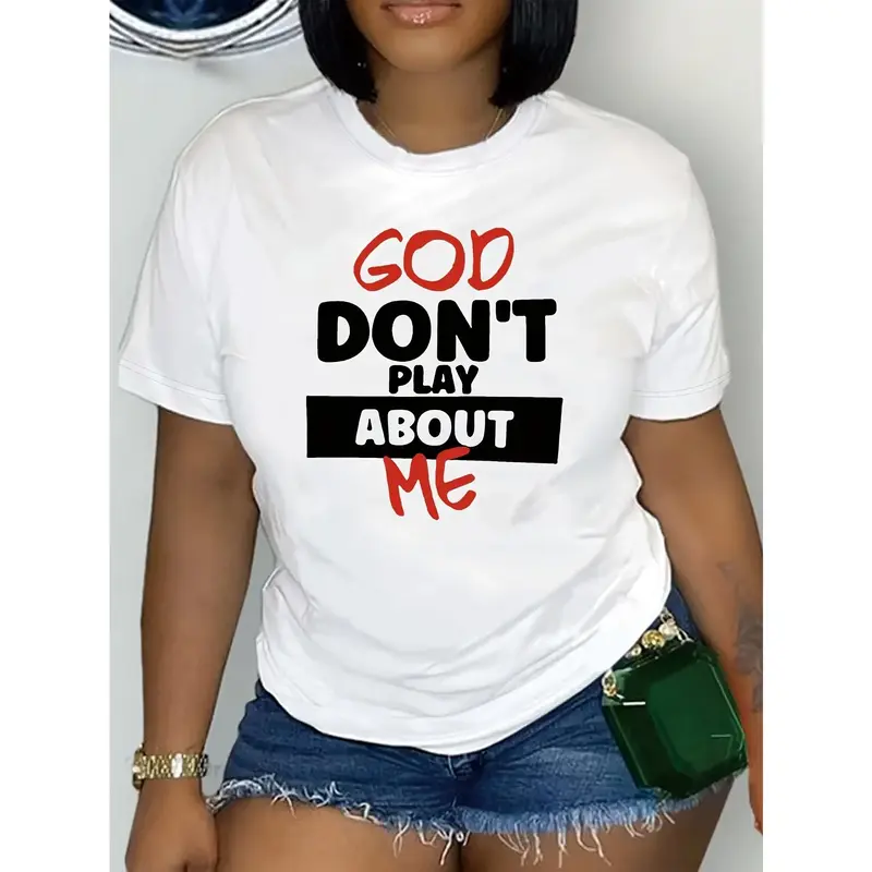 Women'S God Don't Play with Me Graphic T-Shirt - Casual Crew Neck, Short Sleeve, Comfortable Spring/ Summer Top, White wi...