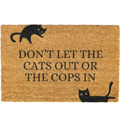 Dont Let The Cats Out Or The Cops In doormat, Dont Let The Dogs Out Or The Cops In Door mat, Welcome Mat, Funny Door mat