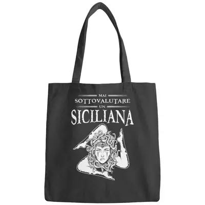 Never Underestimate A Sicilian Trinacria Sicilia Bags