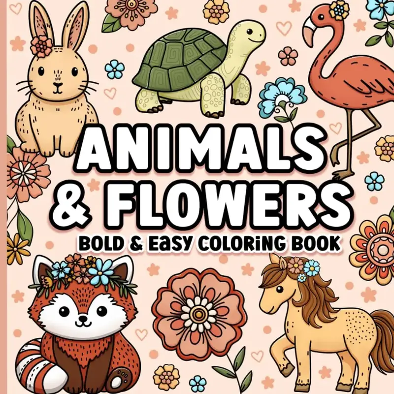 Bold and Easy Coloring Book: Animals and Flowers for Adults, Women and Seniors for Relaxation Paperback