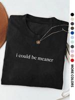 Women's I Could Be Meaner Letter Print Crew Neck Tee, Vintage Trendy Casual Short Sleeve T-shirt for Daily Wear, Ladies All S...