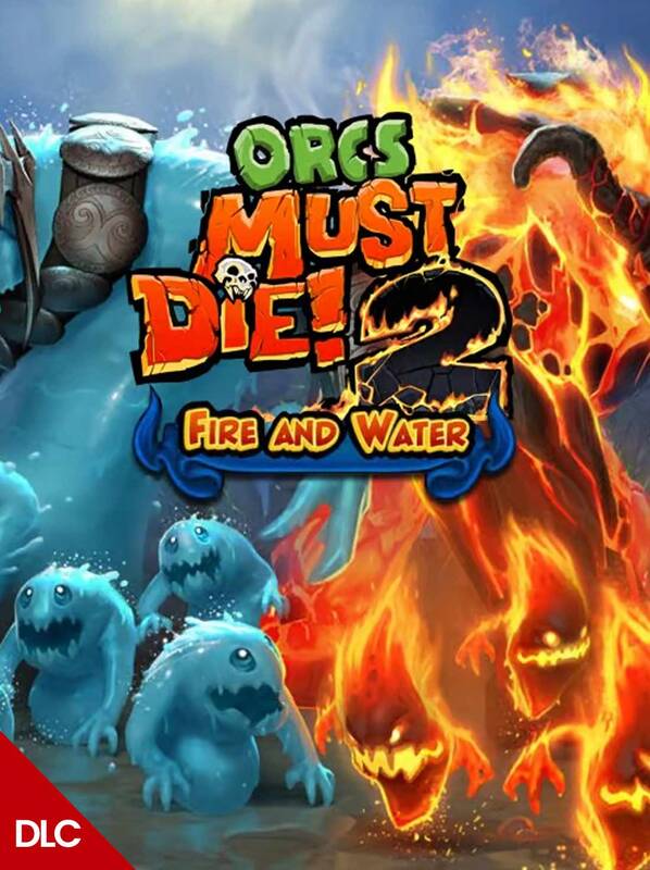 Orcs Must Die! 2 Fire and Water Booster Pack DLC | Steam