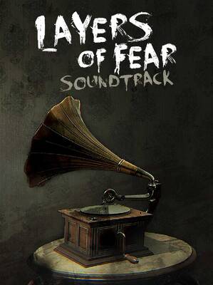 Layers of Fear - Soundtrack | Steam