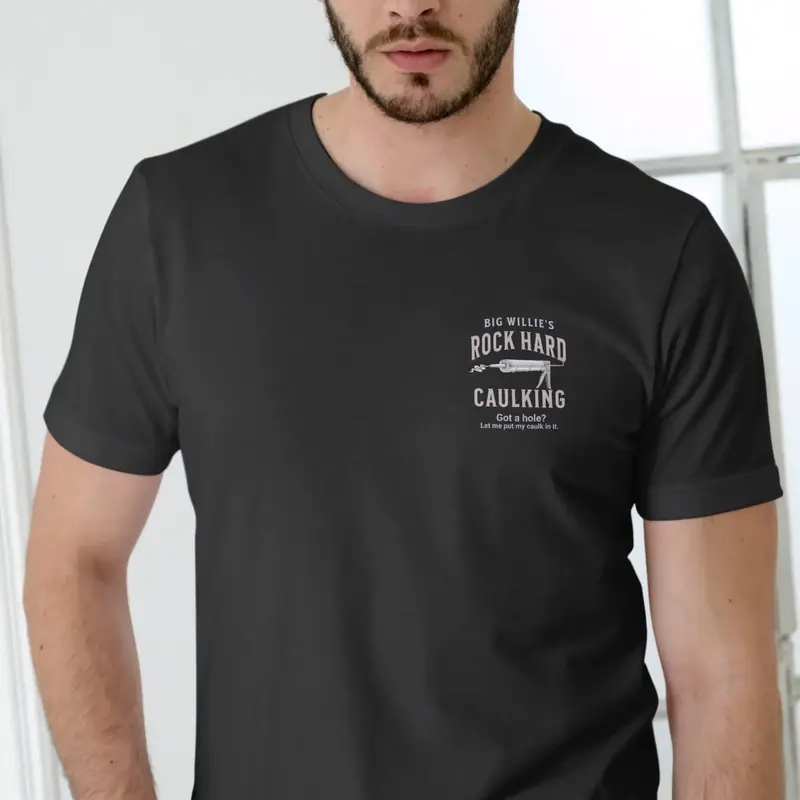 ROCK HARD CAULKING SERVICE, Big Willies T Shirt Menswear Top