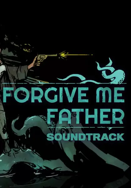 Forgive Me Father Soundtrack RU + CIS | Steam