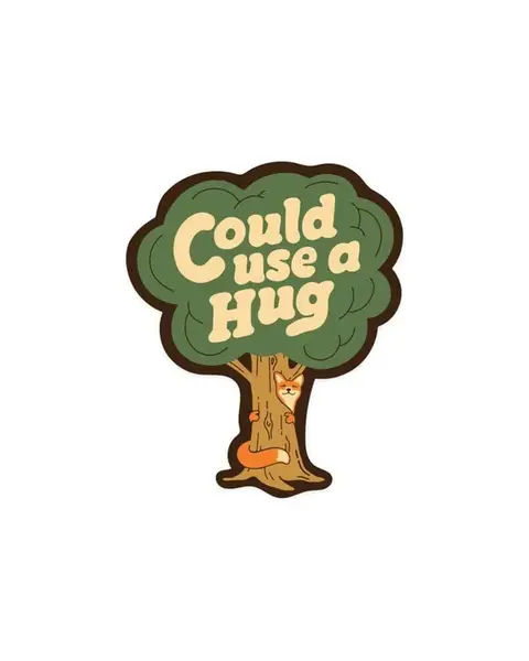 Could Use a Hug | Sticker