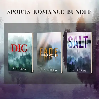 Sports Romance Book Bundle: DIG, Fade Into You, & SALT boxed set