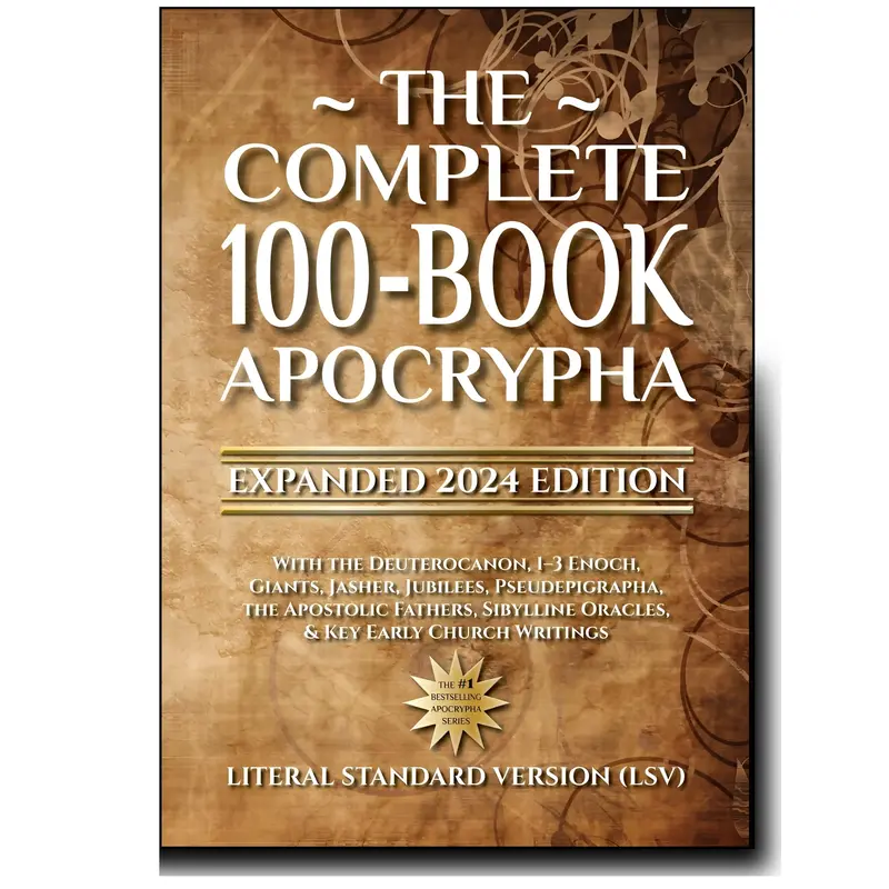 The Complete 100-Book Apocrypha Expanded 2024 Edition the 1–3 Enoch bible of christian entire text handy size jesus bible p...