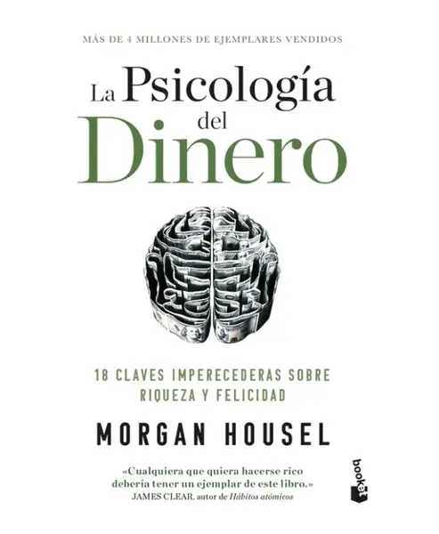 La psicología del dinero: 18 claves imperecederas sobre riqueza y felicidad / The Psychology of Money (Spanish Edition) happ...