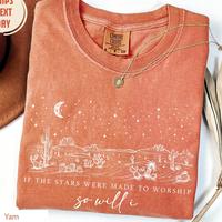 [Saleup to 75%]Comfort Colors Religious Shirt, If The Stars Were Made To Worship Shirt, Christian Comfort Colors Shirt, Bible...
